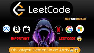 Information Kth Largest Element in an Array | LeetCode 215 Java | Min Heap & QuickSelect🧑‍💻🚨 Update