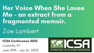 Her Voice When She Loves Me - an extract from a fragmented memoir.