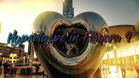 Hyperlapse using Filmora 9 Video Editing Software