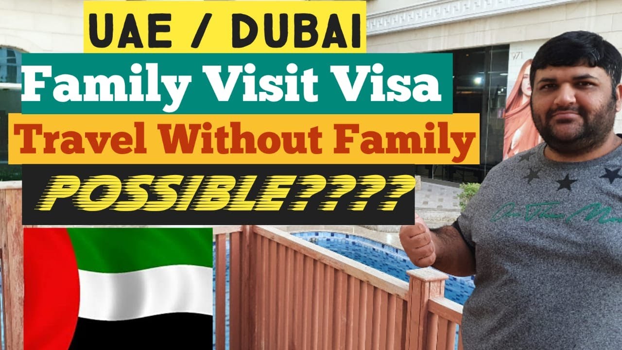 Travel Without Family to UAE | UAE Family Visit/Tourist Visa Update | Dubai Family Visa for Pakistan