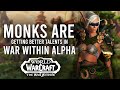 Monks just got more buffs in the war within alpha new updates for brewmaster mistweaver and more