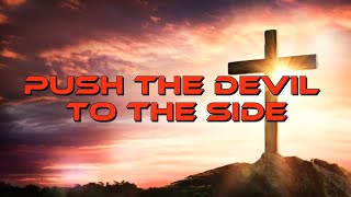Push The Devil To The Side - AstroMonkey (Official Music Lyric Video) #christianmusic