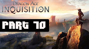 Dragon Age Inquisition Walkthrough Part 70 No Commentary Gameplay Lets Play