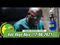 Ade Akye Abia With Kwame Nkrumah Tikese On Okay Fm  (12/08/2021)