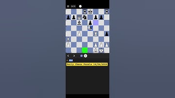 Daily Chess Puzzle 14/04/2025