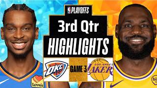 Lakers vs Thunder Highlights Today 3rd Qtr P2 | May 9 | 2026 NBA Playoffs Full Highlights Game 3