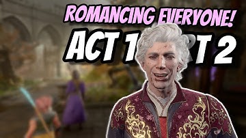 BG3 But I (Try To) Romance Everyone! Act 1 Part 2(Honour Ruleset) - Baldur