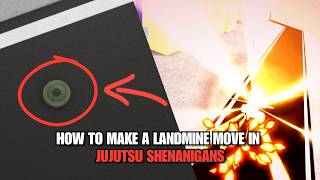How to make landmine move | JJS skillbuilder tutorial News