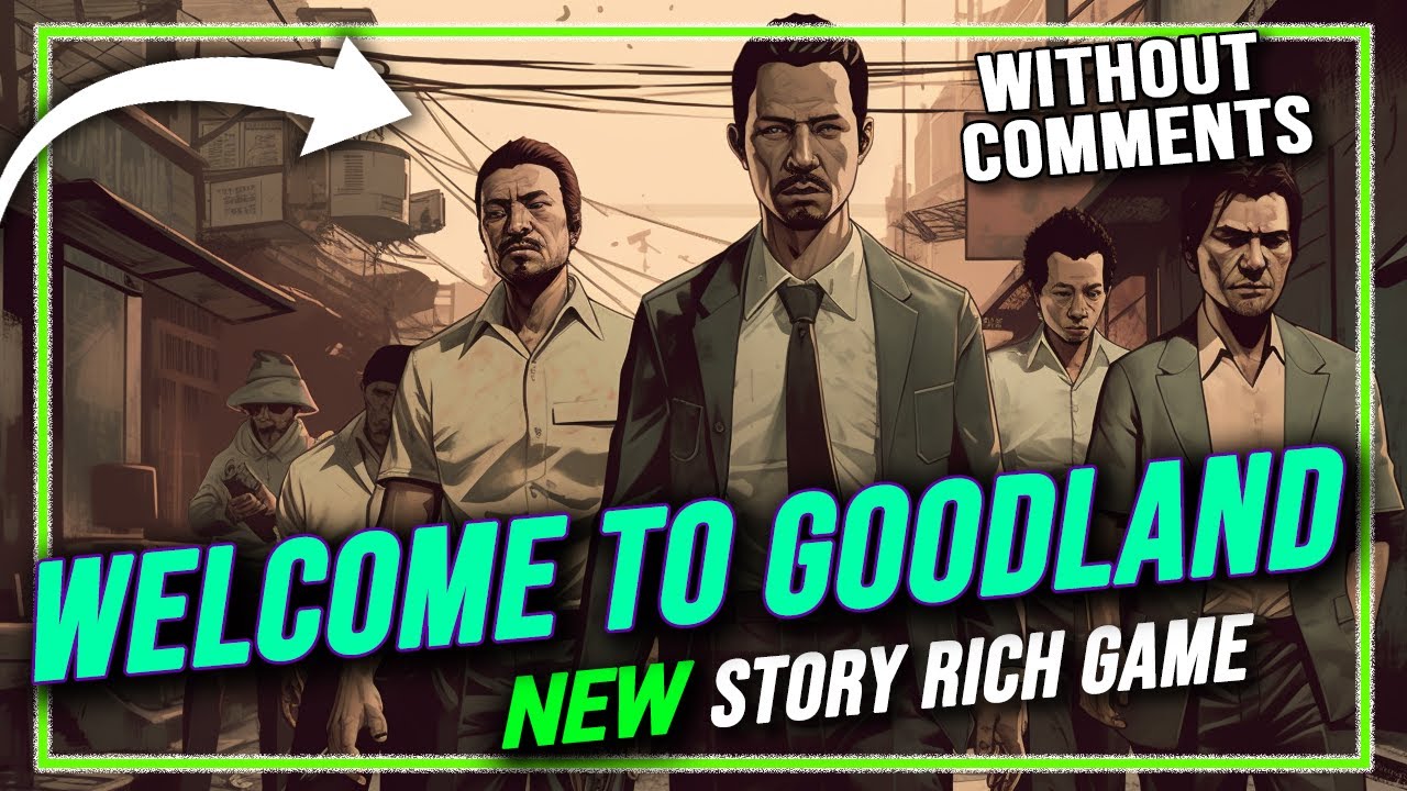New Story Rich Game - Welcome to Goodland Gameplay, Walkthrough, Letsplay 