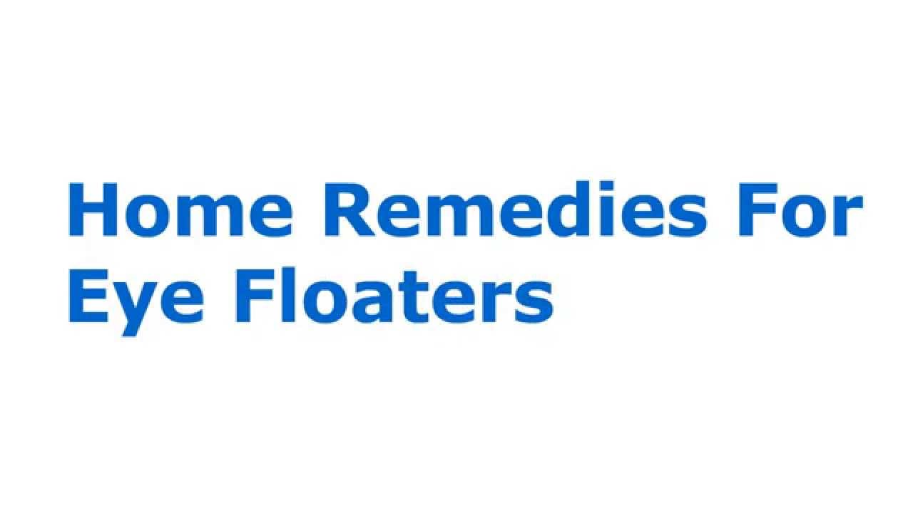 Natural remedies for eye floaters treatment at home - YouTube