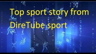 DireTube Sport - Short sport stories of the day screenshot 4