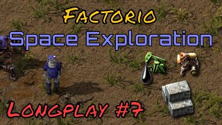 Factorio Space Exploration Longplay #7 - Oil, Defenses, and More Stone