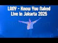 LANY - Know You Naked Live in Jakarta (LaLALAFest 2025)