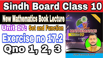 Unit 17 Sets and Functions Exercise 17.2 || Class 10 New Mathematics Book Lecture | Sir Owais Ahmed