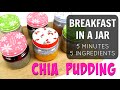 Breakfast in a Jar Chia Pudding (Grab & Go)