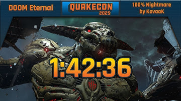 DOOM: Eternal 100% Nightmare in 1:42:36 by KovaaK - Quakecon 2025