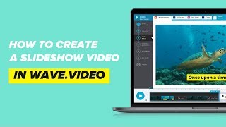 How to Create a Slideshow Video in Wave.video | Tutorial screenshot 1