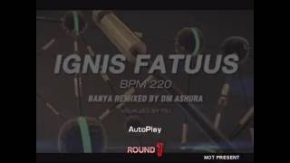[Simfile Stepmania] Ignis Fatuus - DM Ashura