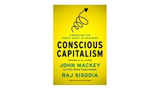 John Mackey - Conscious Capitalism l Company Info l Whole Foods Market