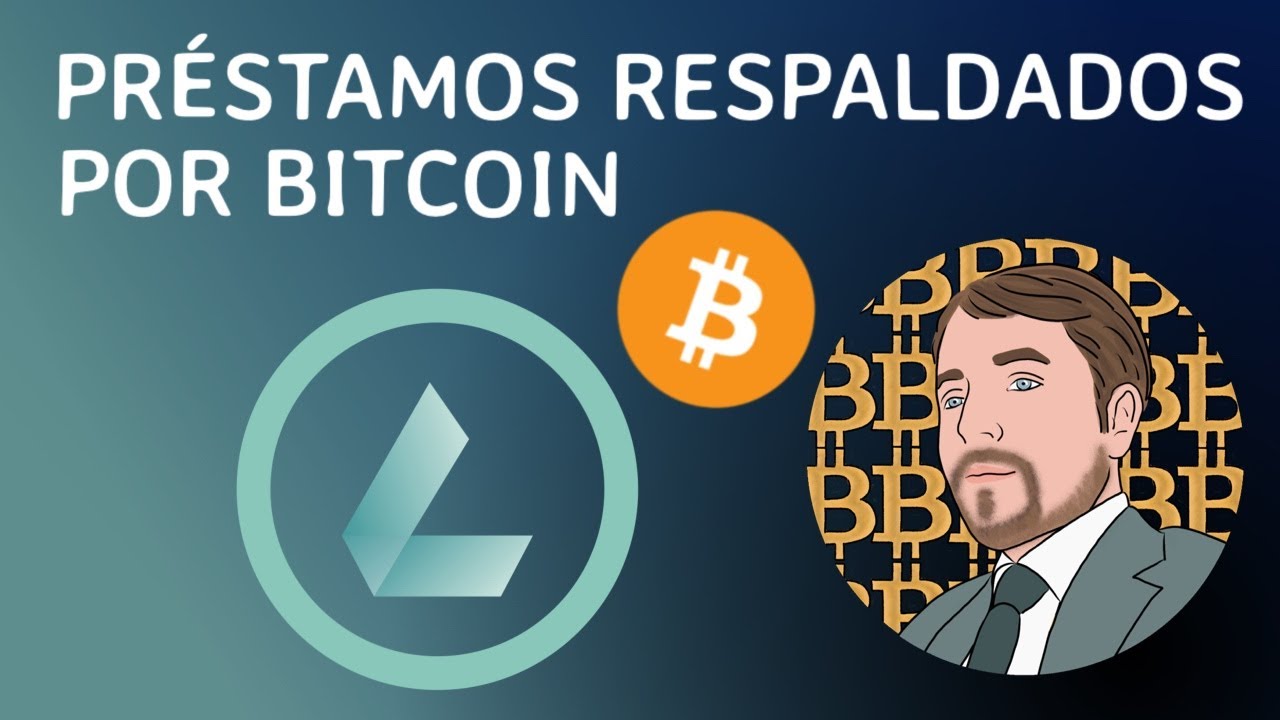 Prestamos respaldados con Bitcoin