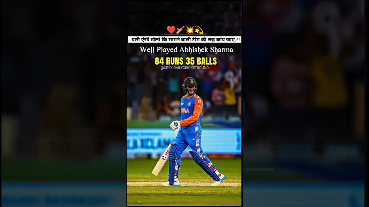 Well_Played_Abhishek_Sharma_84_RUNS_🇮🇳💪🏏❤️__._._._