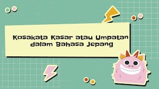 Kosakata Kasar atau Umpatan dalam  Bahasa Jepang