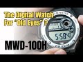 Digital Watch for Old Eyes ? Casio MWD100H Review, Large Display, Easy Reading, Easy Operation