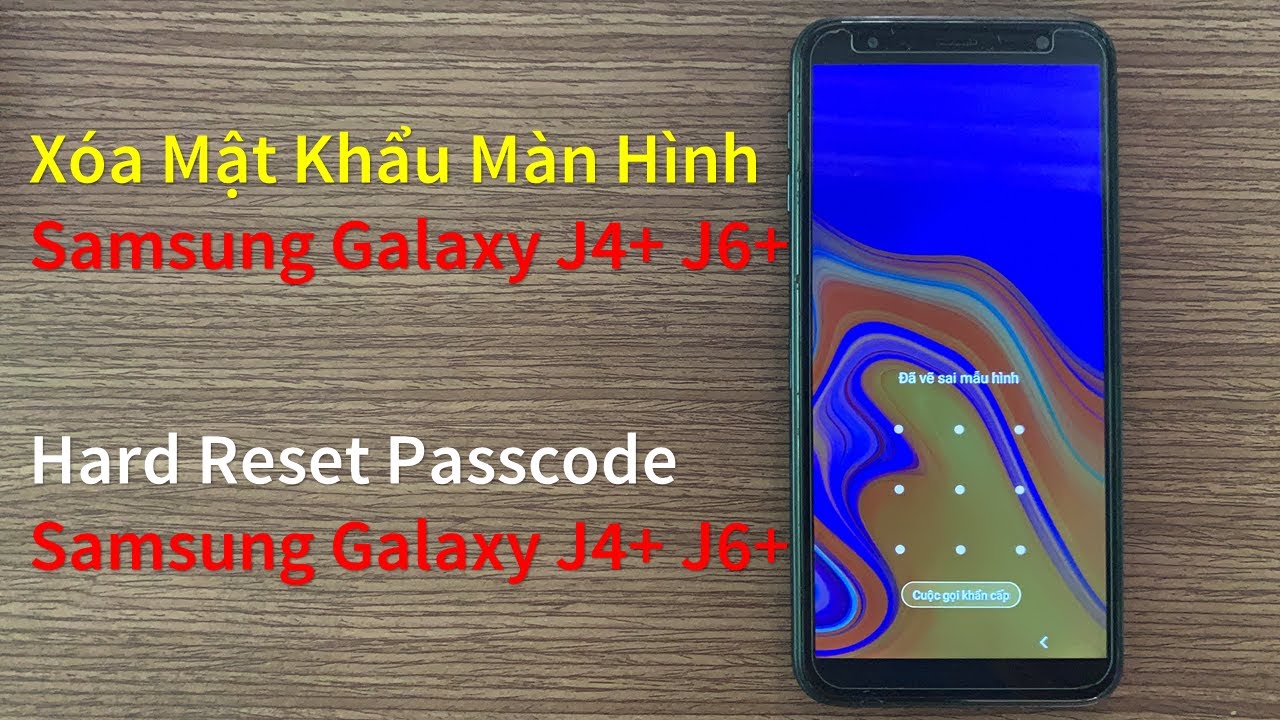 Xóa Mật Khẩu Màn Hình Samsung Galaxy J4+ J6+ - youtube