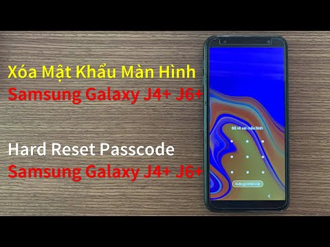 Video Xóa Mật Khẩu Màn Hình Samsung Galaxy J4+ J6+ - youtube