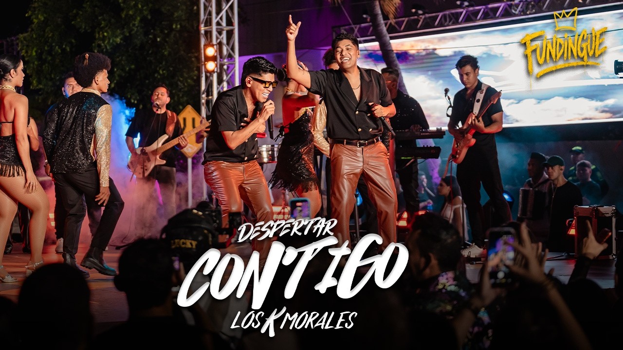 DESPERTAR CONTIGO - LOS K MORALES (FUNDINGUE)
