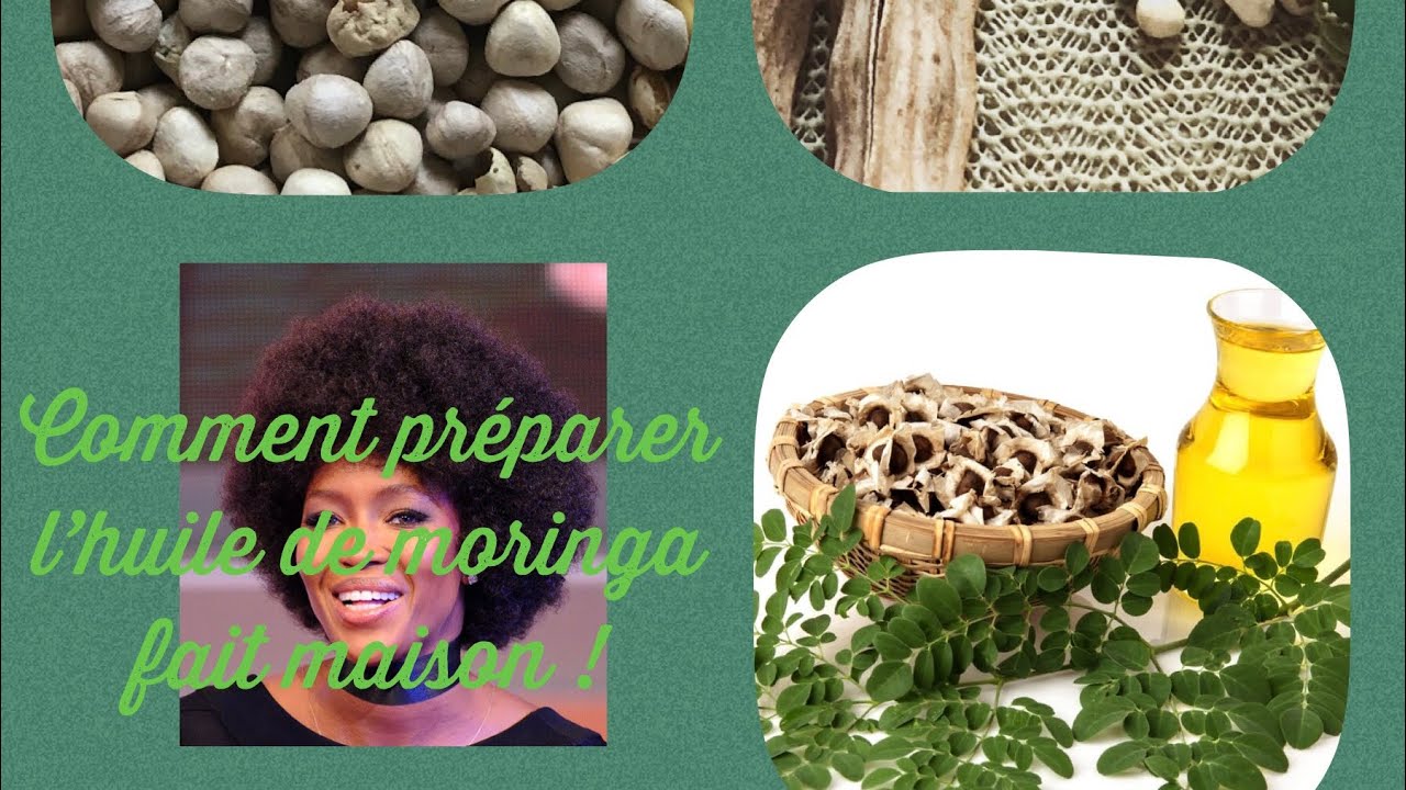 Comment préparer l’huile de moringa fait maison ! - YouTube