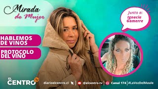 🟣EN VIVO | Hablemos de vinos: protocolo y maridaje para septiembre | Mirada de Mujer
