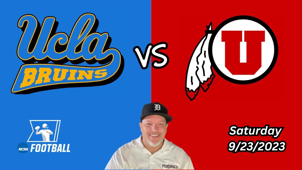 UCLA at Utah Saturday 9/23/23 NCAA Football Picks & Predictions Picks & Parlays YouTube