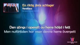 Ravaillacz 'En riktig jävla schlager' -- (On screen Lyrics)