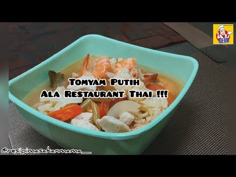 tomyam-putih-ala-restoran-thai-|-menu-bulan-puasa-😁