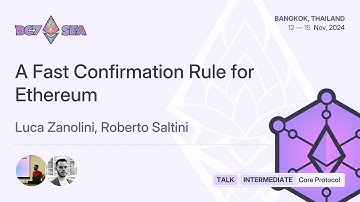 A Fast Confirmation Rule for Ethereum | Devcon SEA