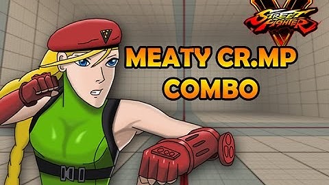SFV Beta: Meaty Cr.MP Combo w/ Cammy