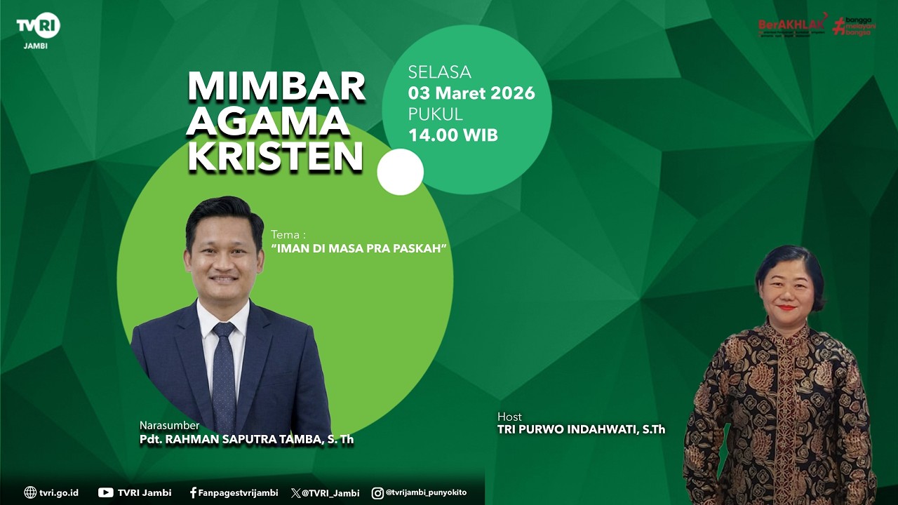 MIMBAR AGAMA (Edisi 3 Maret 2026) | Iman Dimasa Pra Naskah#TVRIJambi#MediaPemersatuBangsa
