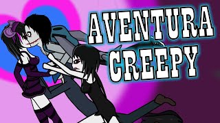 A CREEPY ADVENTURE - 💜💙E.JACK, NINA, JEFF, JANE THE KILLER (LATINO)💙💜