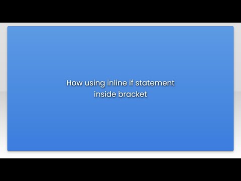 How using inline if statement inside bracket