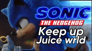 Sonic The Hedgehog Keep Up By Juice Wrld With Lyrics