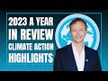 2023 a year in review  climate action highlights  conversations on climate