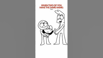 Same Name 😳 (Animation Meme) #shorts