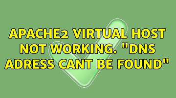 Ubuntu: Apache2 virtual host not working. "DNS adress cant be found"