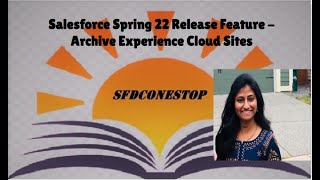Archive Experience Cloud Sites -  Spring22 Release Feature screenshot 5