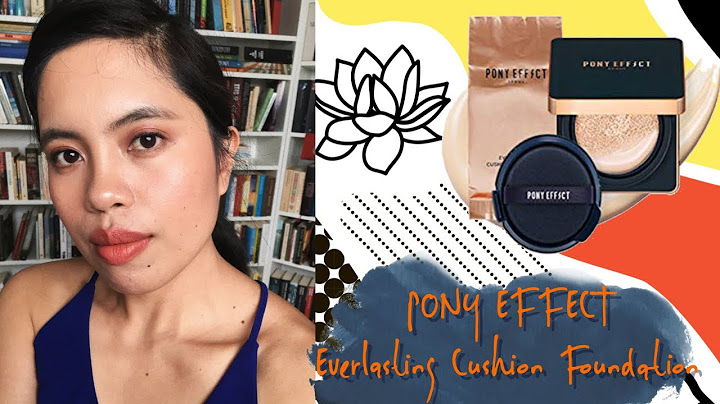 Everlasting cushion foundation pony effect review