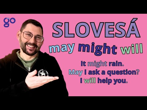 Anglické modálne slovesá | MAY - MIGHT - WILL