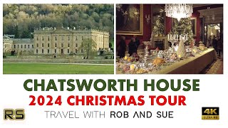 CHATSWORTH HOUSE TOUR AT CHRISTMAS 2024