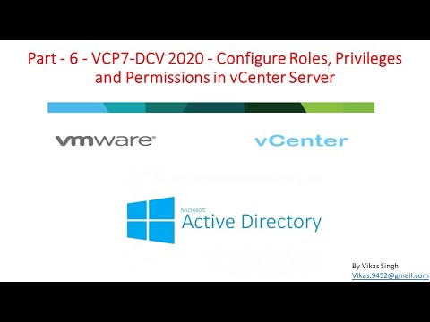Part - 6 - VCP7-DCV 2020 - Configure Roles, Privileges and Permissions in vCenter Server