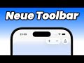 Neue SwiftUI Toolbar - WWDC2025